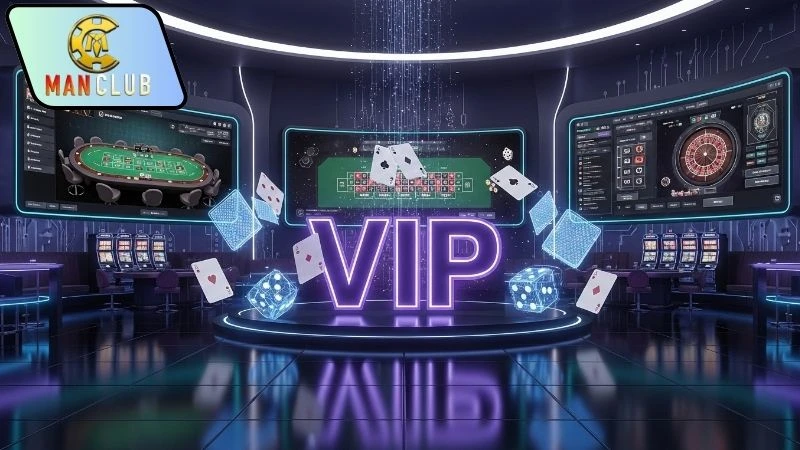 Điều kiện trở thành Vip Manclub
